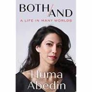 Abedin’s book suggests that she embraced the notion of multiple identities